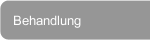 Behandlung